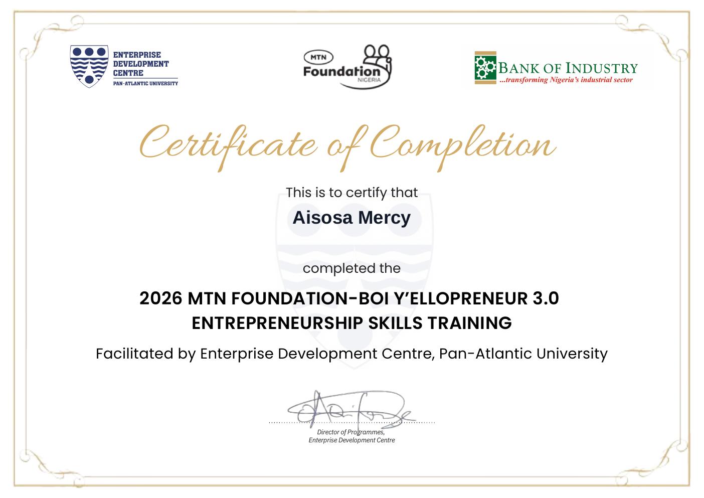Certificate of Completion - 2026 MTN Foundation-BOI Y'ellopreneur 3.0 Entrepreneurship Skills Training, awarded to Aisosa Mercy
